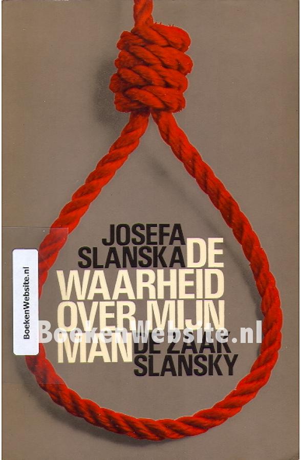 Praagse lente: recensie Josefa Slanska: De Waarheid over mijn man- de zaak Slansky